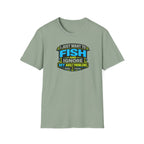 I Just Want To Fish & Ignore My Adult Problems T-Shirt
