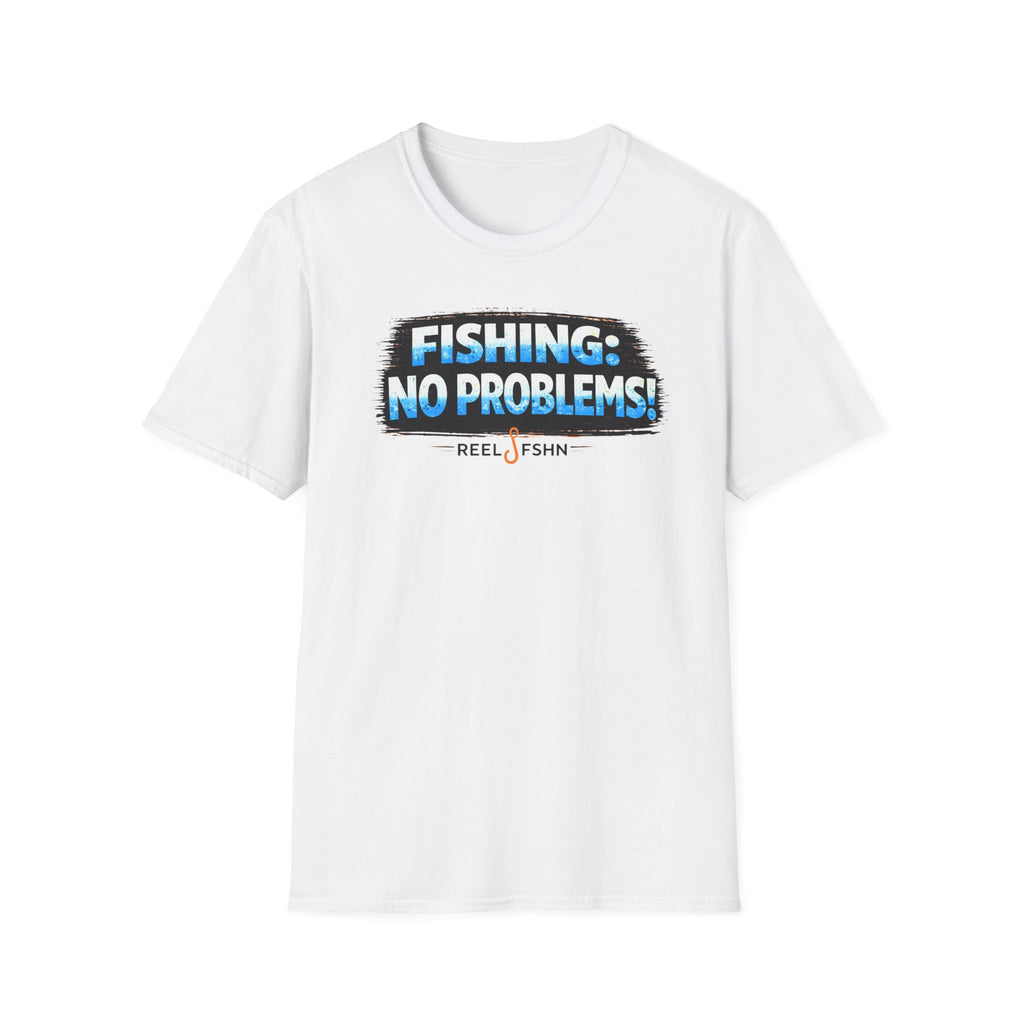 Fishing: No Problems! T-Shirt