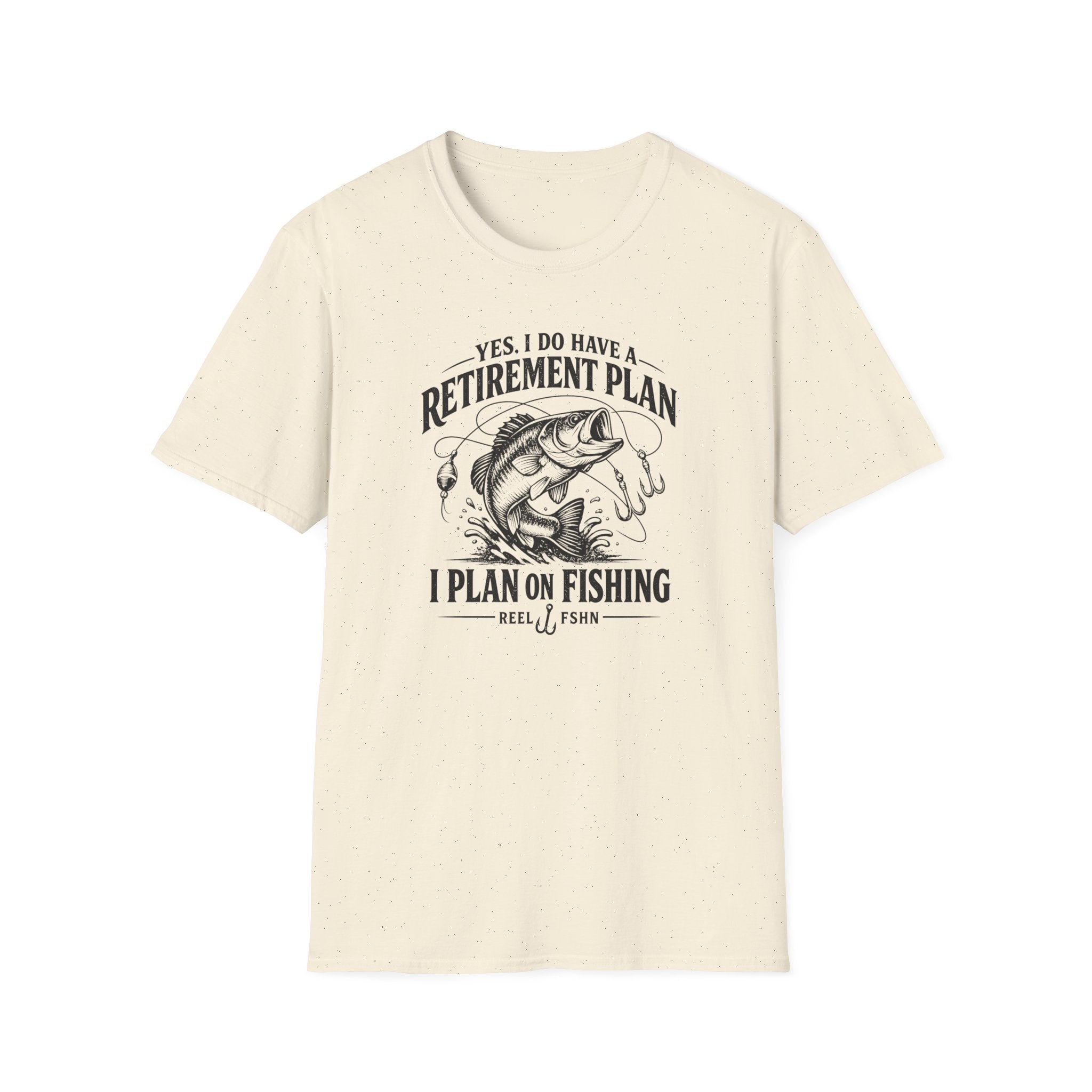 Yes, I Do Have A Retirement Plan.  I Plan On Fishing T-Shirt