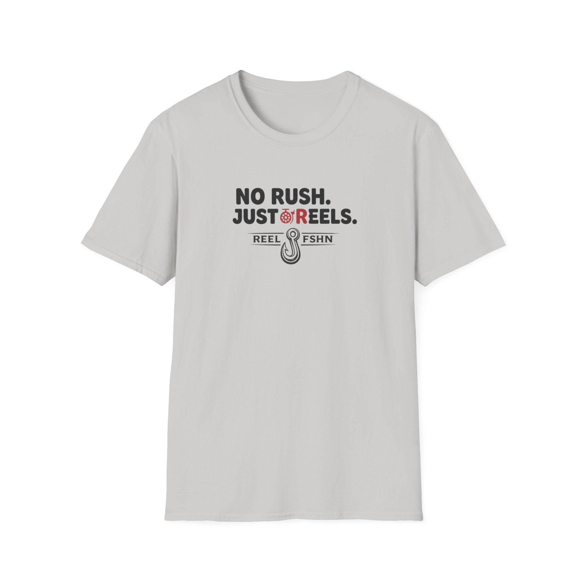 No Rush.  Just Reels. T-Shirt
