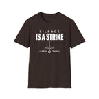 Silence Is A Strike T-Shirt