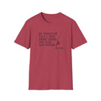 My Therapist Said T-Shirt