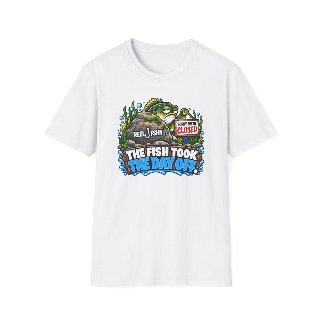 Fish Took The Day Off  T-Shirt