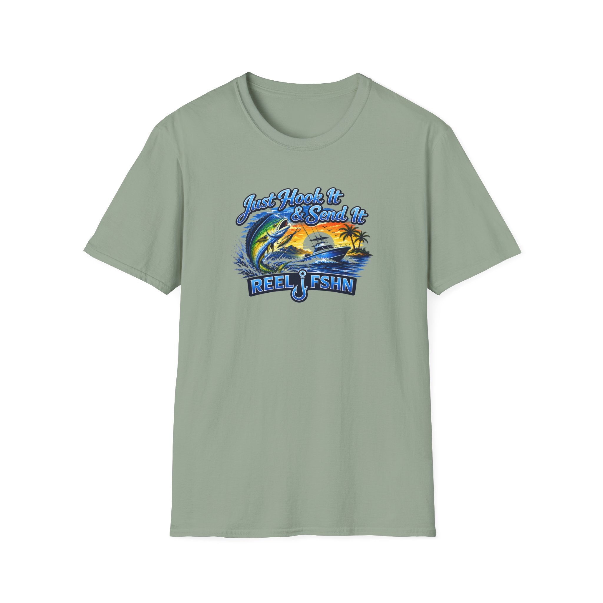 Just Hook It & Send It T-Shirt