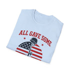 All Gave Some Some Gave All T-Shirt