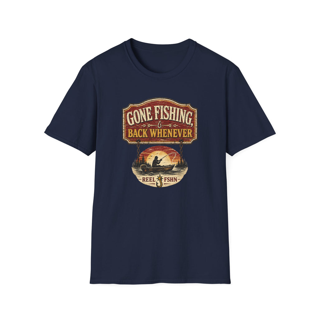 Gone Fishing Back Whenever T-Shirt