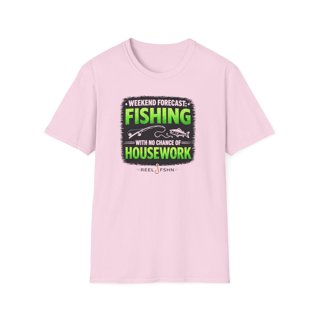 Weekend Forecast: Fishing with No Chance Of Housework T-Shirt