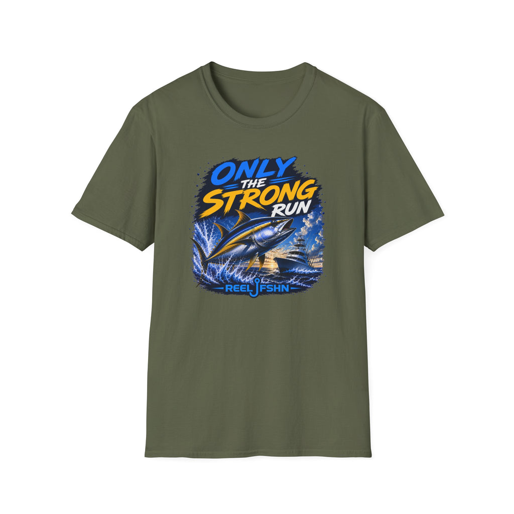 Only The Strong Run T-Shirt