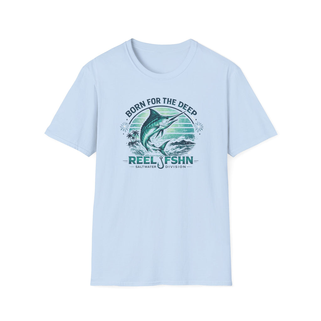 Born For The Deep T-Shirt