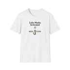 Lake Mode Activated  T-Shirt