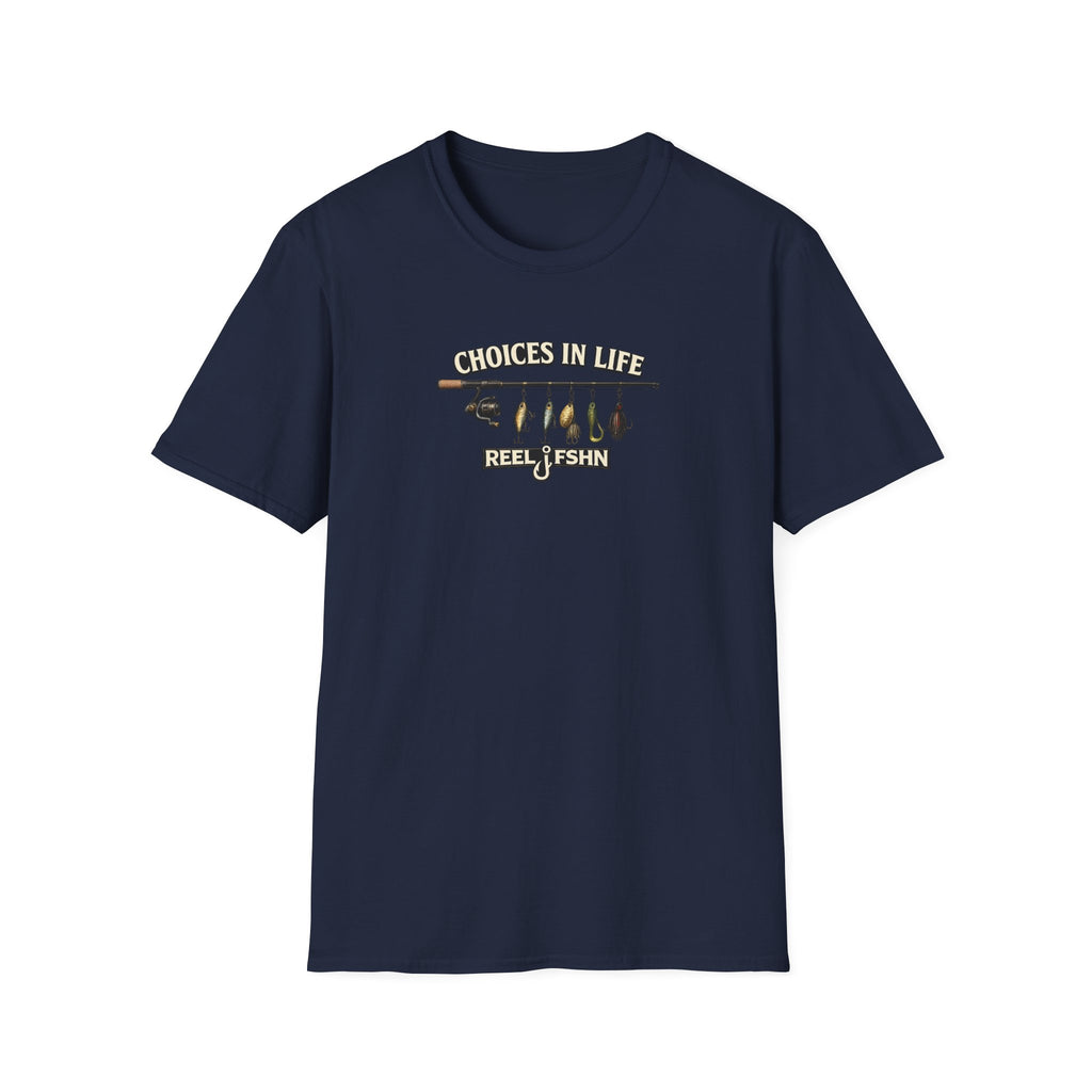 Choices In Life T-Shirt