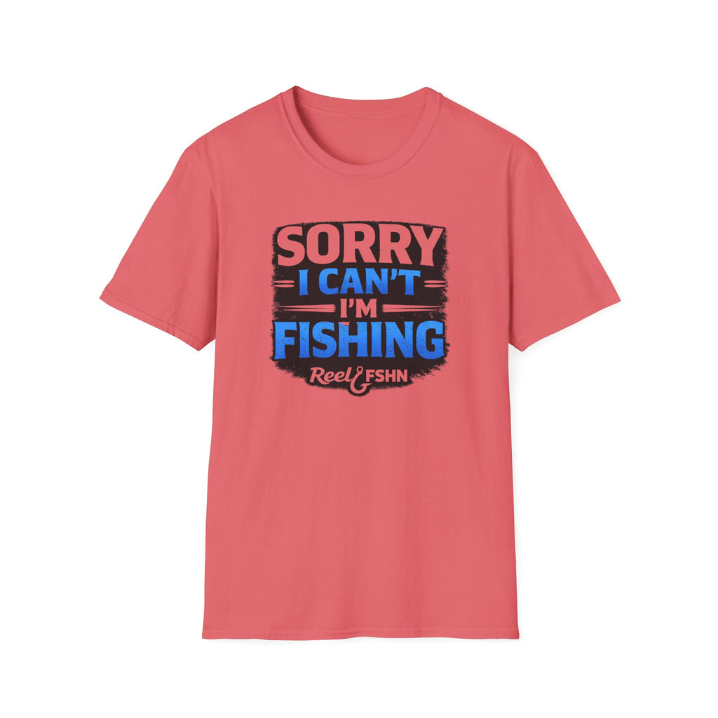 Sorry I Can't I'm Fishing T-Shirt