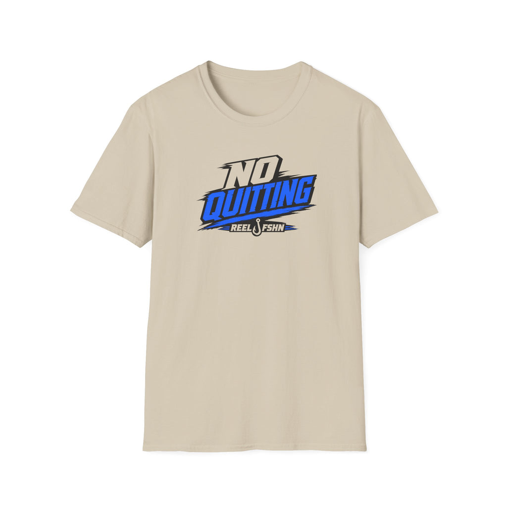 No Quitting T-Shirt